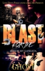 Blast for Me : Honor My Gangsta - Book