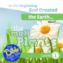 In the Beginning God Created the Earth - The Small Plants - Book