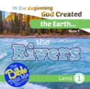 In the Beginning God Created the Earth - the Rivers - Book