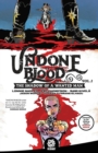 Undone By Blood : or The Shadow of a Wanted Man - Book