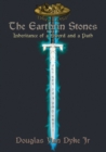 The Earthrin Stones Book 1 of 3 : Inheritance of a Sword and a Path - Book