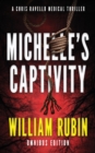 Michelle's Captivity : A Chris Ravello Medical Thriller - Book