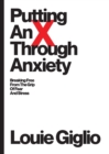 Putting an X Through Anxiety - Book