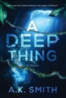 A Deep Thing - Book