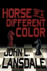 Horse of a Different Color : A Mecana Novel - Book