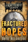 Fractured Hopes : A Dark Fantasy - Book