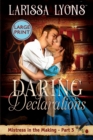 Daring Declarations - Large Print : A Fun and Steamy Historical Regency - Book