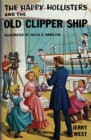 The Happy Hollisters and the Old Clipper Ship - Book