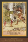 The Merry Adventures of Robin Hood : Illustrated Classic - Book
