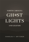 North Carolina Ghost Lights and Legends - Book