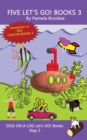 Five Let's GO! Books 3 : Sound-Out Phonics Books Help Developing Readers, including Students with Dyslexia, Learn to Read (Step 3 in a Systematic Series of Decodable Books) - Book