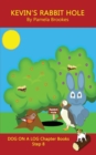 Kevin's Rabbit Hole Chapter Book : Sound-Out Phonics Books Help Developing Readers, including Students with Dyslexia, Learn to Read (Step 8 in a Systematic Series of Decodable Books) - Book