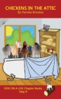 Chickens in the Attic Chapter Book : Sound-Out Phonics Books Help Developing Readers, including Students with Dyslexia, Learn to Read (Step 8 in a Systematic Series of Decodable Books) - Book