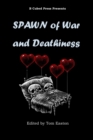 Spawn of War and Deathiness - Book