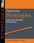 Depression Strategies : Practical Tools for Professionals Treating Depression - Book
