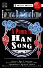 Exploring Dark Short Fiction #5: A Primer to Han Song - eBook
