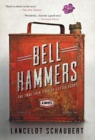 Bell Hammers : The True Folk Tale of Little Egypt, Illinois - Book