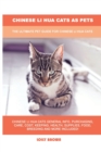 Chinese Li Hua Cats as Pets : The Ultimate Pet Guide for Chinese Li Hua Cats - Book