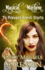 To Prevent Fresh Starts - Book