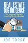 Real Estate Due Diligence : The Investor's Guide to Avoiding Costly Mistakes - Book