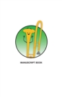 Brass in Color Notebooks : Manuscript - Trombone, Green - Book