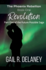 Revolution : Part One of The Future Possible Saga - Book