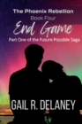 End Game : Part One of The Future Possible Saga - Book
