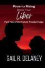 Liber : Part Two of The Future Possible Saga - Book