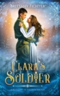 Clara's Soldier : A Retelling of The Nutcracker - Book