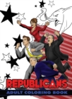 Political Power : Republicans Adult Coloring Book - Book