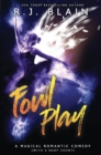 Fowl Play : A Magical Romantic Comedy (with a Body Count) - Book