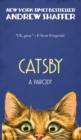 Catsby : A Parody of F. Scott Fitzgerald's The Great Gatsby - Book