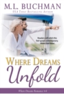 Where Dreams Unfold : A Pike Place Seattle Romance - Book