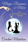 Magic, Romance & More : A Collection of Four Paranormal Romantic Comedy Novellas - Book