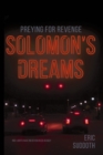 Solomon's Dreams : Preying for Revenge - Book