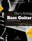 The 5 String Bass Guitar : mode system concept, Volume 1: major modes - Book