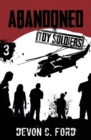 Abandoned : Toy Soldiers Book Three - Book