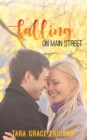 Falling on Main Street : Main Street Minden Book 1 - Book