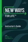New Ways for Life™ Instructor's Guide : Life Skills for Young People - Book