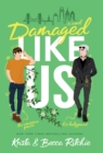 Damaged Like Us (Special Edition Hardcover) - Book