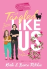 Tangled Like Us (Special Edition Hardcover) - Book