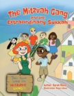 The Mitzvah Gang and the Extraordinary Sukkah - Book