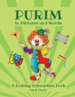 Purim in Pictures and Words : A Holiday Interactive Book - Book