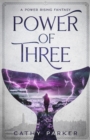 Power of Three : The Novel of a Whale, a Woman, and an Alien Child - Book