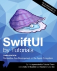 SwiftUI by Tutorials (Third Edition) : Declarative App Development on the Apple Ecosystem - Book