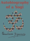 Autobiography of a Yogi : Reprint of the original (1946) Edition - Book