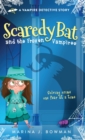 Scaredy Bat and the Frozen Vampires - Book