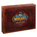 The World of Warcraft Pop-Up Book - Limited Edition - Book