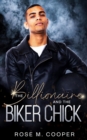 The Billionaire and the Biker Chick - Book