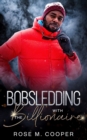 Bobsledding with the Billionaire - Book